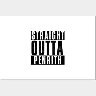 STRAIGHT OUTTA PENRITH Posters and Art